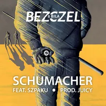 Schumacher (feat. Szpaku)