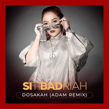 Dosakah (Adam Remix) Adam Remix