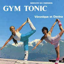 Gym Tonic (Indicatif de l'émission) [Version maxi 45t] Version maxi 45t