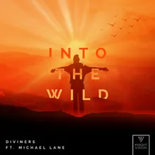 Into The Wild (feat. Michael Lane)