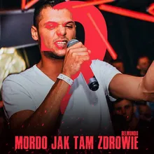 Mordo jak tam zdrowie