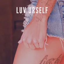 Luv Urself (feat. Lola Monroe & Young Buck)