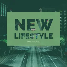 New Lifestyle (feat. LuX)