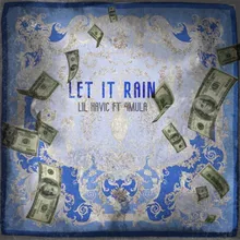 Let It Rain (feat. 4Mula)