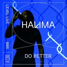 Do Better - Level Live 006 (Live)