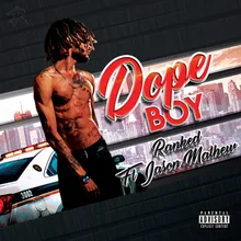 Dope Boy (feat. Jason Mathew)