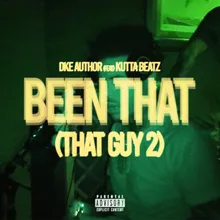 Been That (That Guy 2) [feat. Kutta Beatz]