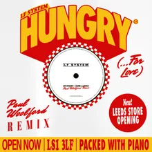 Hungry (For Love) [Paul Woolford Remix] Paul Woolford Remix