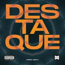 Destaque