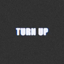 Turn Up (feat. Da Imaginary Friends)