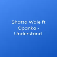 Understand (feat. Opanka)