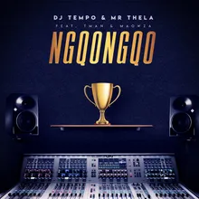 Ngqongqo (feat. Ma Owza & TMAN)