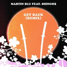 Get Back (Remix) (feat. Shing02)