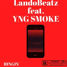 Ringin' (feat. YNG SMOKE)