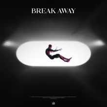 Break Away (feat. ZĒL, Fonk Dealer) [Radio Edit]
