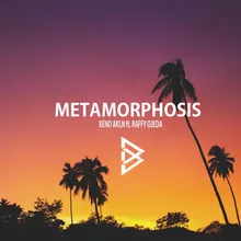 Metamorphosis (feat. Raffy Ojeda)