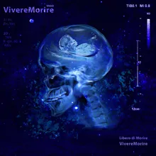 VivereMorire