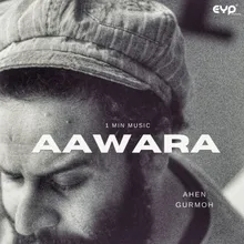 Aawara - 1 Min Music