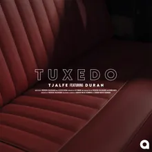 Tuxedo (feat. Duran)