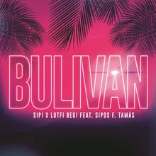 Bulivan (feat. Sipos F. Tamás)