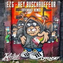 Hey Buschauffeur (Offensief Remix)