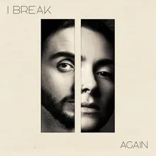 I Break Again (feat. DiHaj)