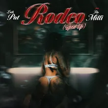 Rodeo Remix (feat. Flo Milli) [Sped Up Version]