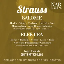 Elektra, Op. 58, IRS 22, Act I: "Elektra Tanz - Elektra! - Schweig, und tanze" (Orchester - Chrysothemis, Elektra)