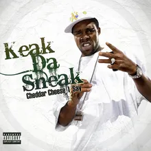 Call Me Keak Da Sneak (feat. D-Buck)