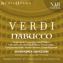 Nabucco, IGV 19, Act I: "Che tenti?... Oh trema, insano!" (Zaccaria, Nabucco, Fenena, Abigaille, Ismaele, Anna, Coro)