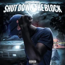 Shut Down The Block