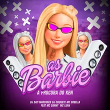 As Barbie a Procura do Ken (feat. MC Danny & MC Luan)