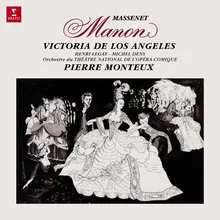 Manon, Act 3: "Pardon ! Mais j'étais là" (Manon, Le Comte, De Brétigny, Guillot, Lescaut)