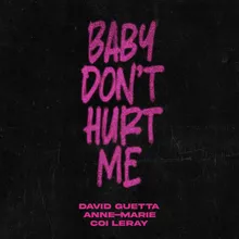 Baby Don't Hurt Me (Extended)