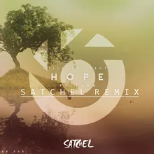 Hope (Satchel Remix)