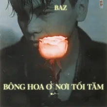 Bông Hoa Ở Nơi Tối Tăm (feat. MtR)