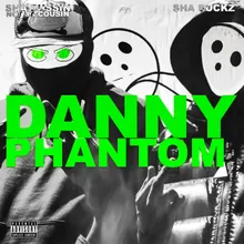 Danny Phantom (feat. sha buckz)