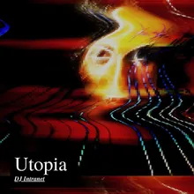 Utopia (Web 1.0 V.I.P.)