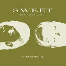 Sweet (Bapari Remix) (feat. Bapari)