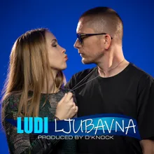 Ljubavna (D'Knock Production)