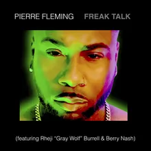 Freak Talk (feat. Berry Nash & Rheji "Gray Wolf" Burrell)