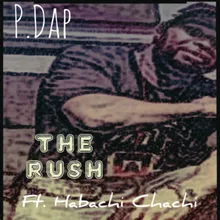 The Rush (feat. Habachi Chachi)