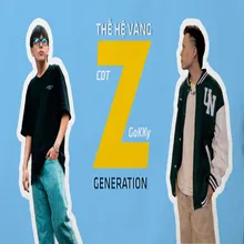 Thế Hệ Vàng Z Generation (Beat)