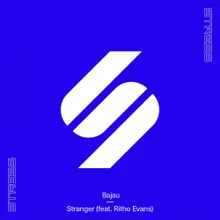 Stranger (feat. Ritho Evans)