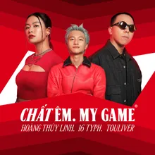 CHẤT ÊM. MY GAME