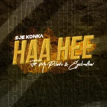 Haa Hee (feat. Mr Pilato, Ego Slimflow)