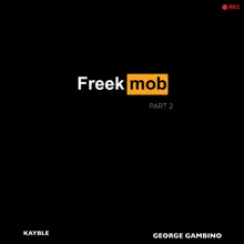 Freek Mob Part 2 (feat. George Gambino)