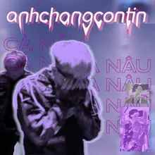 anhchangcontin