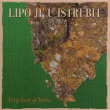 Lipo Je U Istri (feat. Edi Maružin)