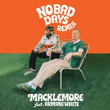 NO BAD DAYS (feat. Armani White, Collett)